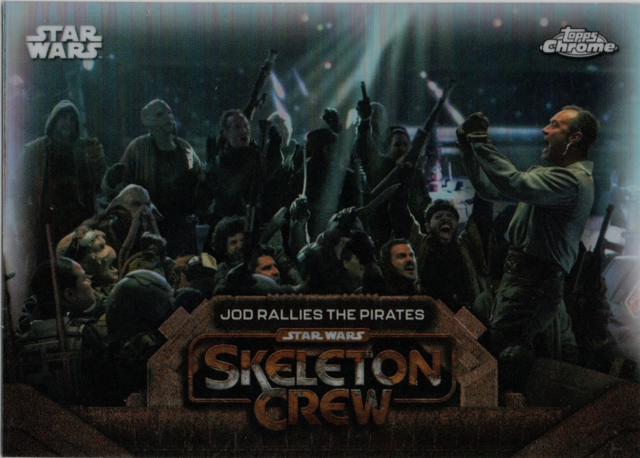 Topps Star Wars: Chrome 2025 - Jod Rallies The Pirates #SC-18 Skeleton Crew