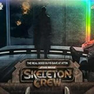 Topps Star Wars: Chrome 2025 - The Real Good Guys Save At Attin #SC-25 Skeleton Crew