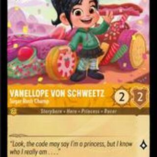 Disney Lorcana: Shimmering Skies COMMON Vanellope Von Schweetz - Sugar Rush Champ #6/204