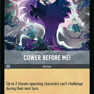 Disney Lorcana: Attack Of The Vine COMMON FOIL Cower Before Me #198/207